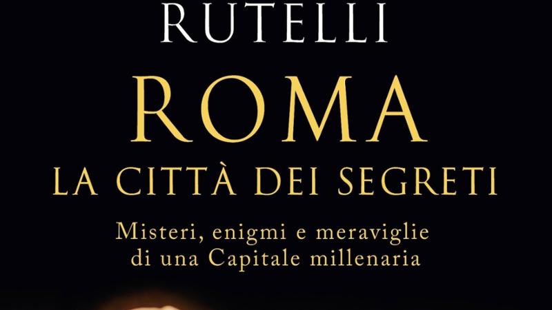 Rutelli e il nuovo libro su “Roma città dei segreti” - La Stampa