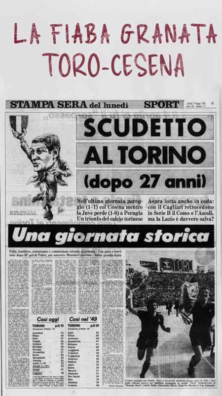 La fiaba granata, 50 anni di scudetto del Toro: Torino-Cesena l'ultima partita